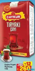 ÇAYKUR TİRYAKİ SİYAH ÇAY 1 KG fiyat ve kampanya bilgisi